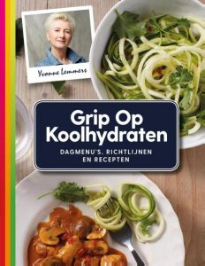 Grip op Koolhydraten Dagmenu's, recepten en richtlijnen kookboek scoort goed in onze lijst beste boeken van 2022.